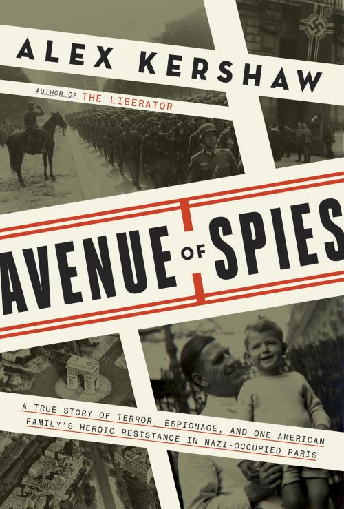 Cover of the book Avenue of Spies by Alex Kershaw, Crown/Archetype