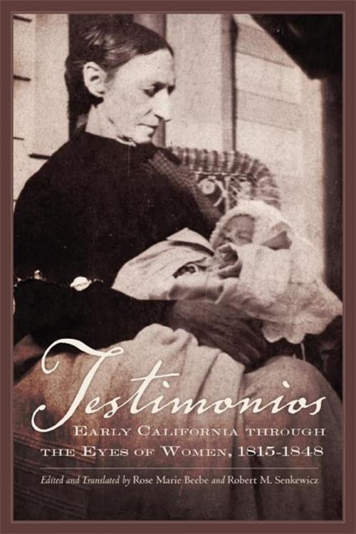 Cover of the book Testimonios by Rose Marie Beebe, Robert M Senkewicz, University of Oklahoma Press