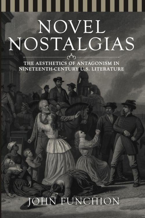 Cover of the book Novel Nostalgias by John Funchion, Ohio State University Press