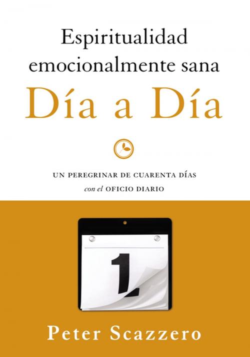 Cover of the book Espiritualidad emocionalmente sana - Día a día by Peter Scazzero, Vida