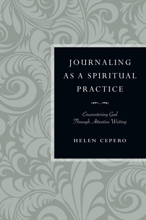 Cover of the book Journaling as a Spiritual Practice by Helen Cepero, IVP Books