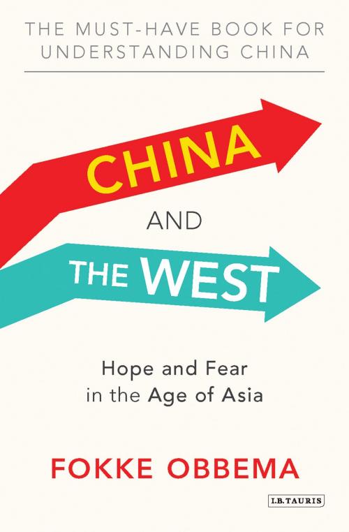 Cover of the book China and the West by Fokke Obbema, Bloomsbury Publishing