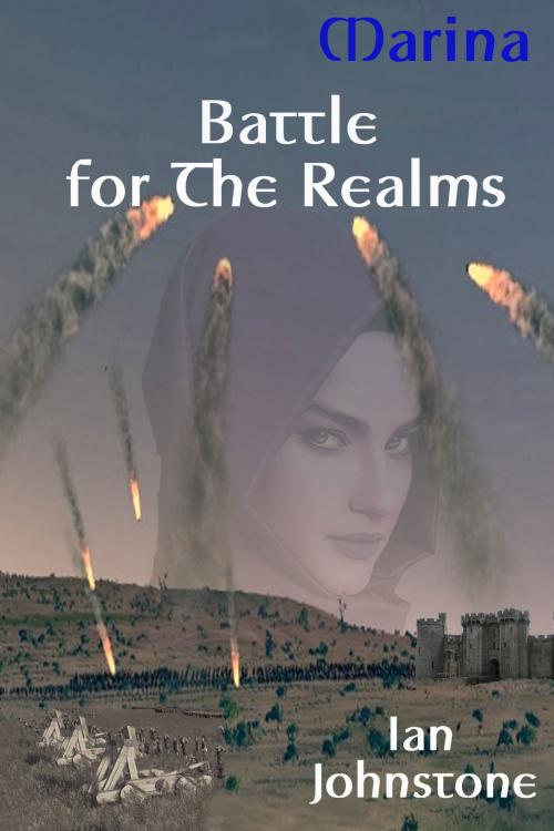 Cover of the book Marina: Battle For The Realms by Ian Johnstone, Strict Publishing International