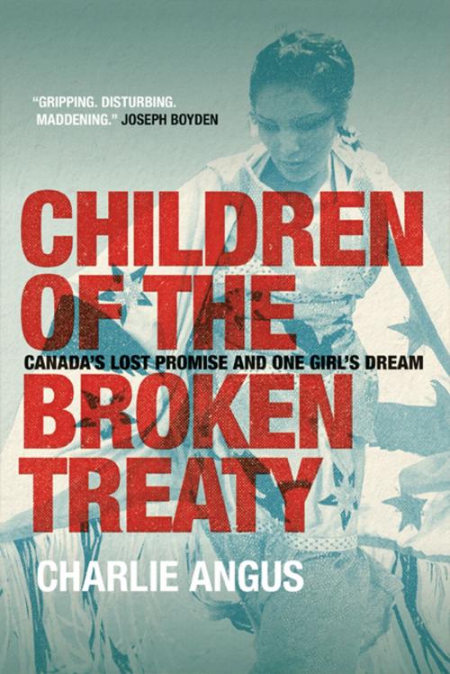 Cover of the book Children of the Broken Treaty by Charlie Angus, University of Regina Press