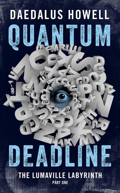 Cover of the book Quantum Deadline by Daedalus Howell, FMRL