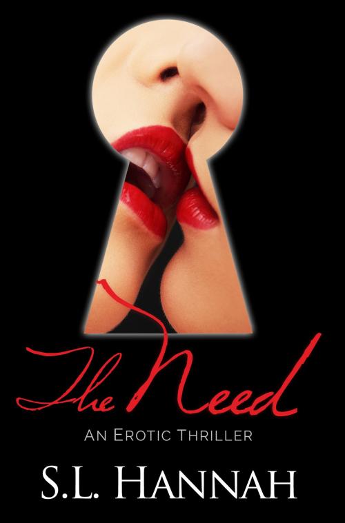 Cover of the book The Need by S.L. Hannah, The Adventures of Hannah