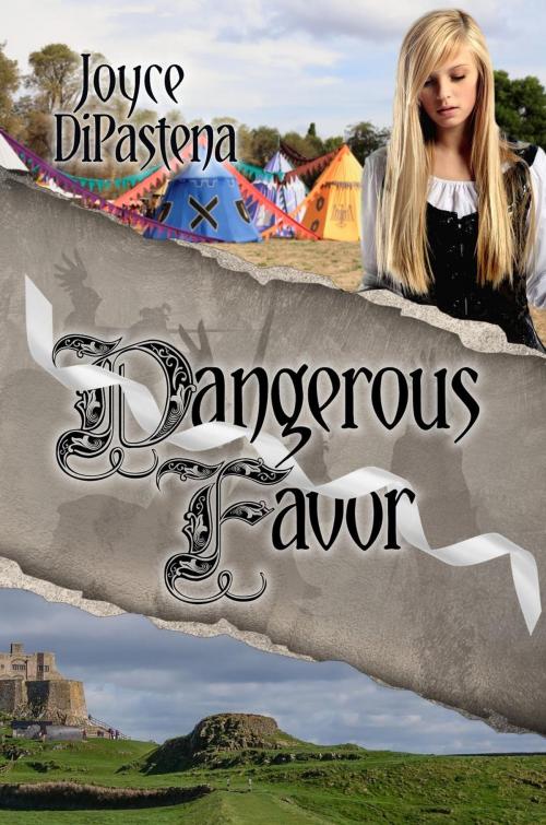 Cover of the book Dangerous Favor by Joyce DiPastena, Joyce DiPastena