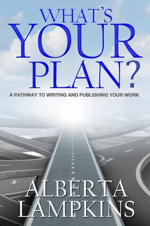 Cover of the book WHAT'S YOUR PLAN by Alberta Lampkins, A.L. Savvy Publications