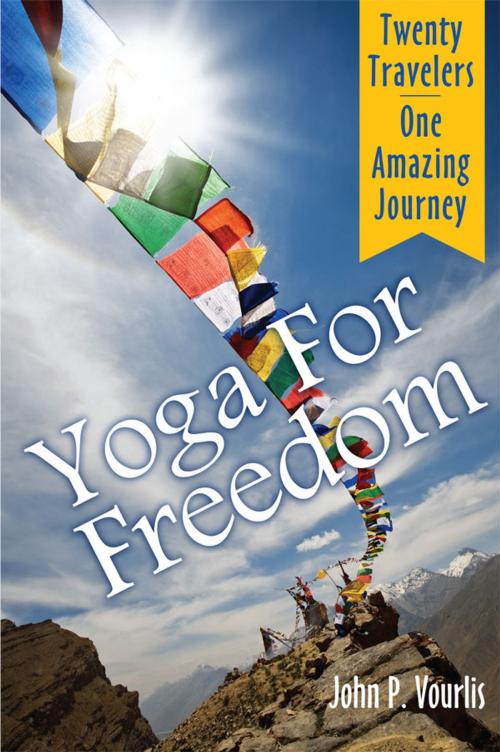Cover of the book Yoga For Freedom by John Vourlis, Hometown Media Productions