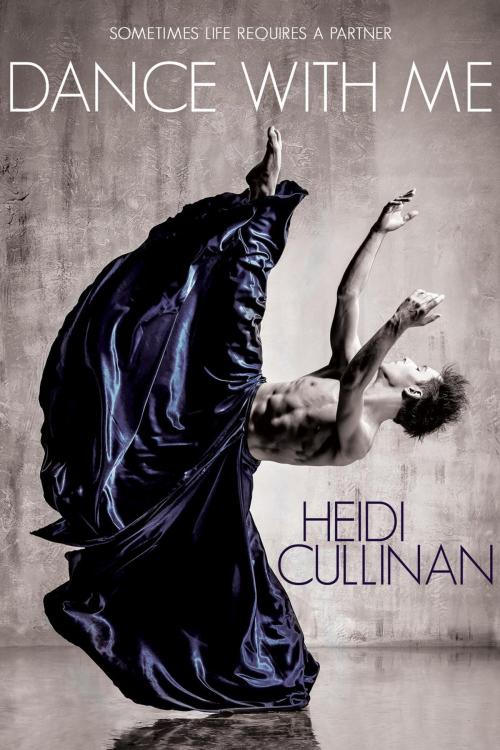 Cover of the book Dance With Me by Heidi Cullinan, Heidi Cullinan