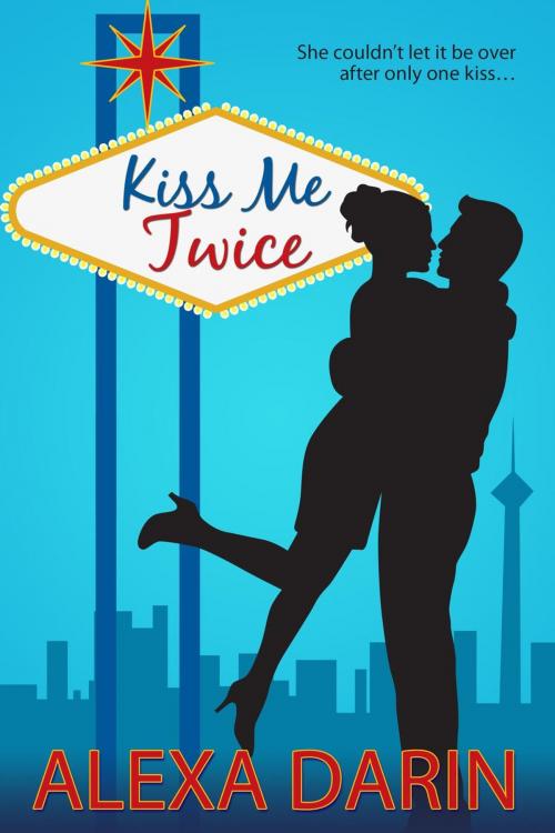 Cover of the book Kiss Me Twice by Alexa Darin, Top Down Publishing
