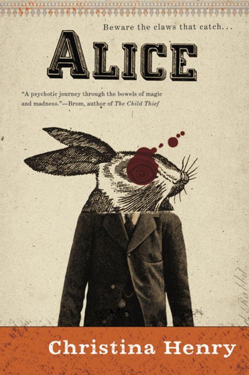 Cover of the book Alice by Christina Henry, Penguin Publishing Group