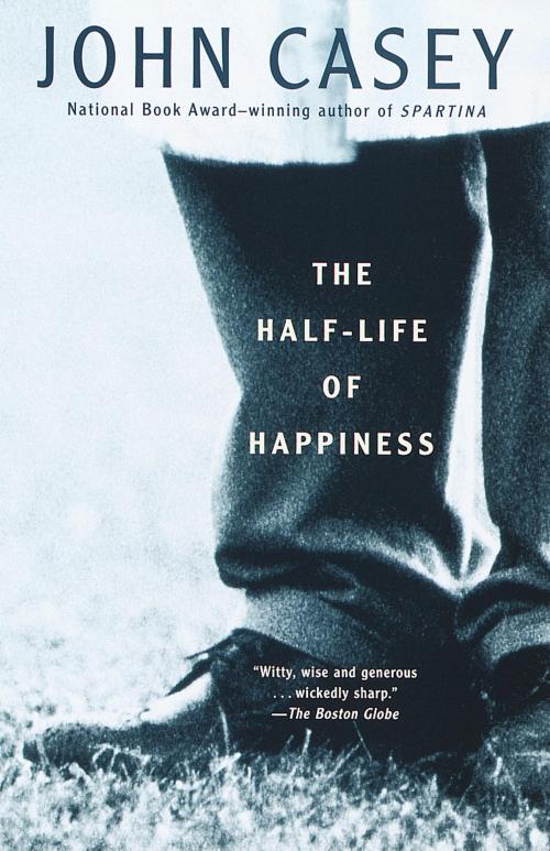 Cover of the book The Half-Life of Happiness by John Casey, Knopf Doubleday Publishing Group