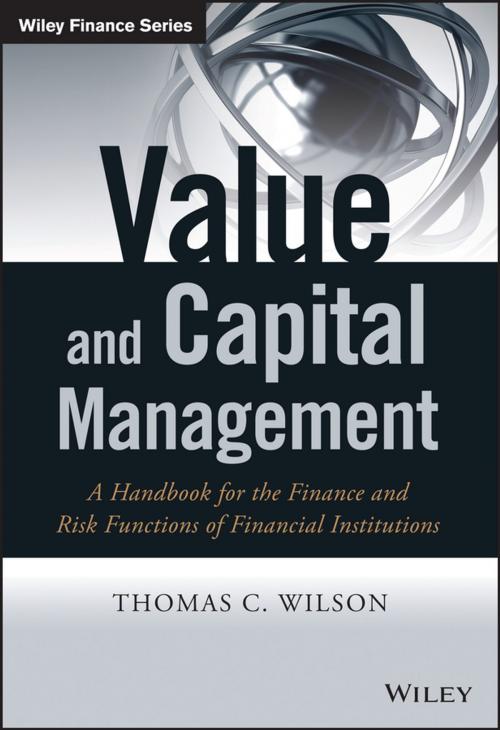 Cover of the book Value and Capital Management by Thomas C. Wilson, Wiley