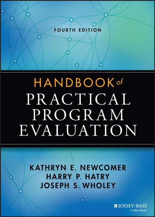 Cover of the book Handbook of Practical Program Evaluation by Kathryn E. Newcomer, Harry P. Hatry, Joseph S. Wholey, Wiley