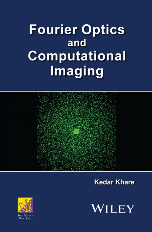 Cover of the book Fourier Optics and Computational Imaging by Kedar Khare, Wiley