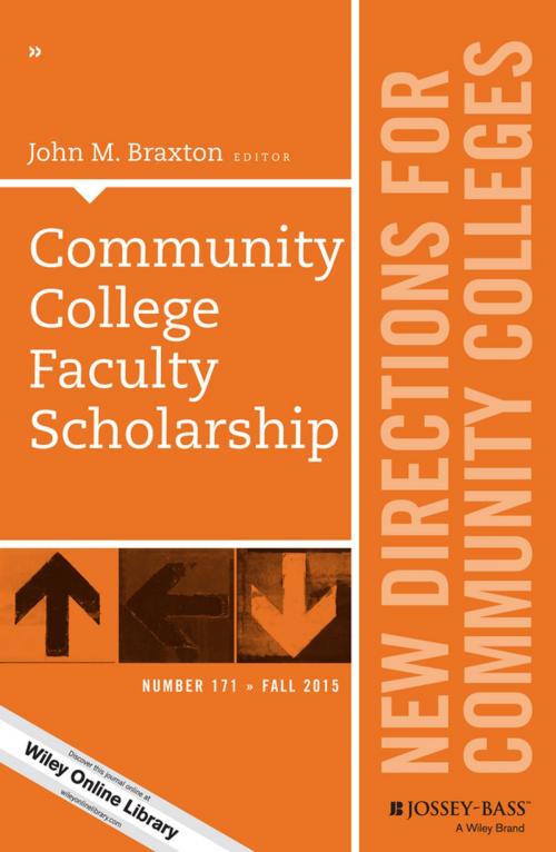 Cover of the book Community College Faculty Scholarship by John M. Braxton, Wiley