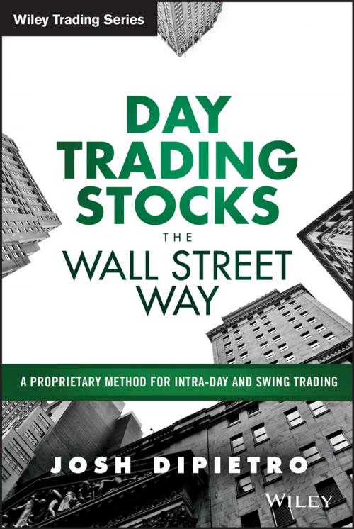 Cover of the book Day Trading Stocks the Wall Street Way by Josh DiPietro, Wiley