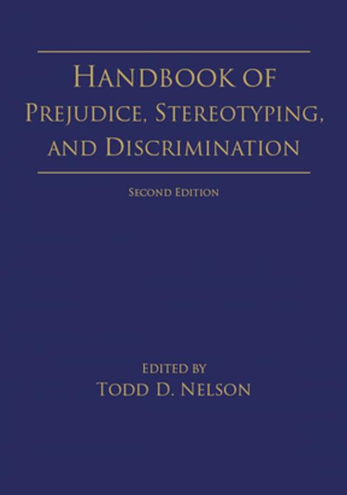Cover of the book Handbook of Prejudice, Stereotyping, and Discrimination by , Taylor and Francis