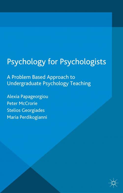 Cover of the book Psychology for Psychologists by Stelios Georgiades, Alexia Papageorgiou, Maria Perdikogianni, Peter McCrorie, Palgrave Macmillan UK