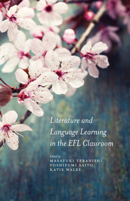 Cover of the book Literature and Language Learning in the EFL Classroom by Masayuki Teranishi, Palgrave Macmillan UK