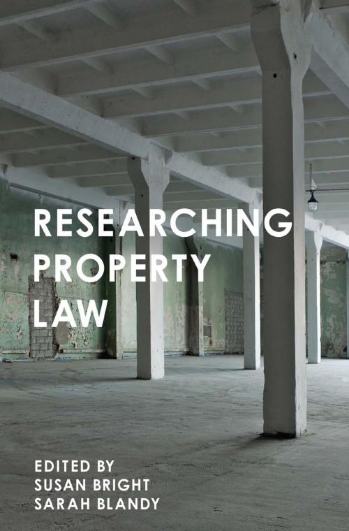 Cover of the book Researching Property Law by Sarah Blandy, Susan Bright, Macmillan Education UK
