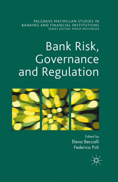Cover of the book Bank Risk, Governance and Regulation by Elena Beccalli, Federica Poli, Palgrave Macmillan UK