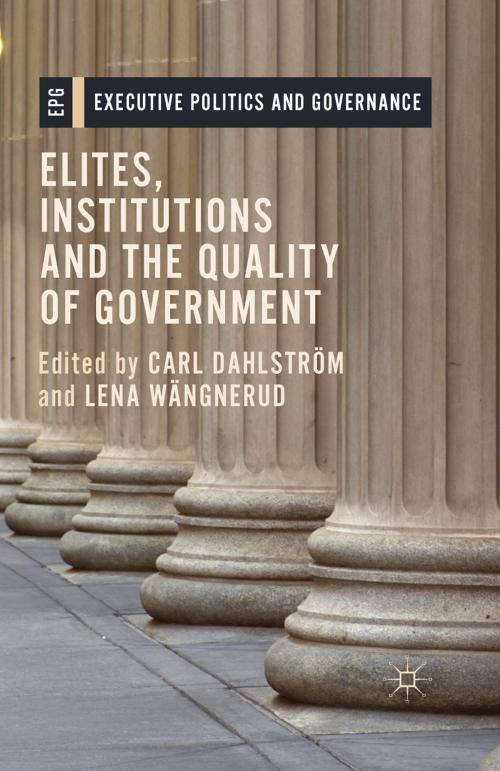 Cover of the book Elites, Institutions and the Quality of Government by , Palgrave Macmillan UK