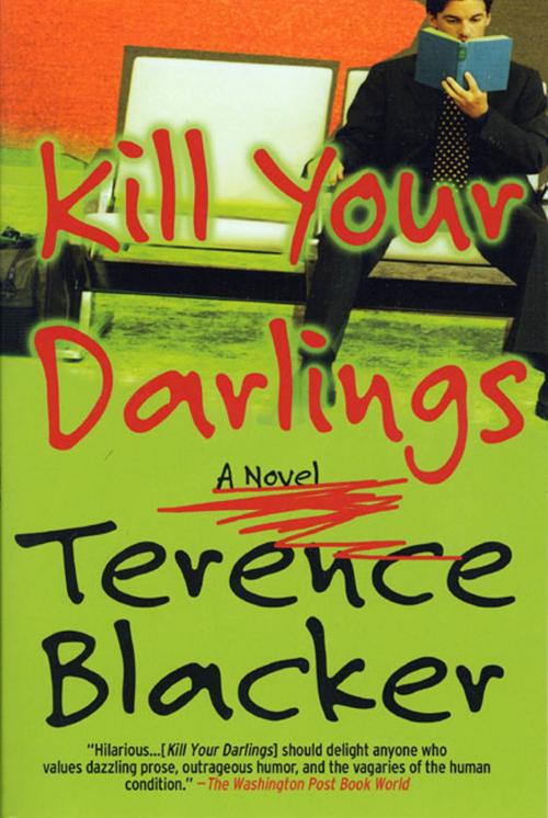 Cover of the book Kill Your Darlings by Terence Blacker, St. Martin's Press