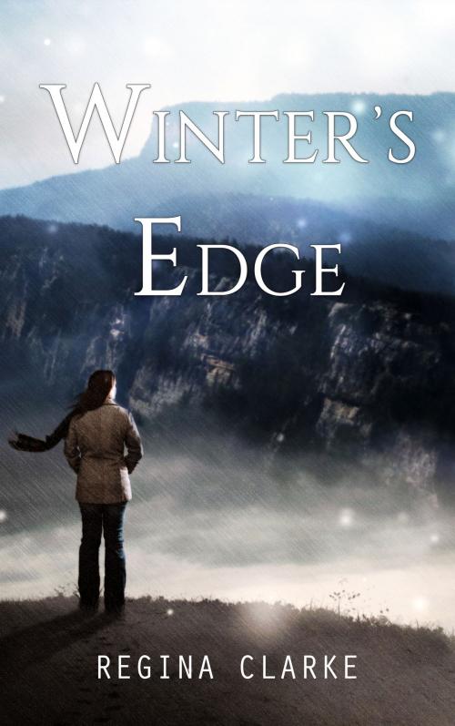 Cover of the book Winter's Edge by Regina Clarke, Regina Clarke