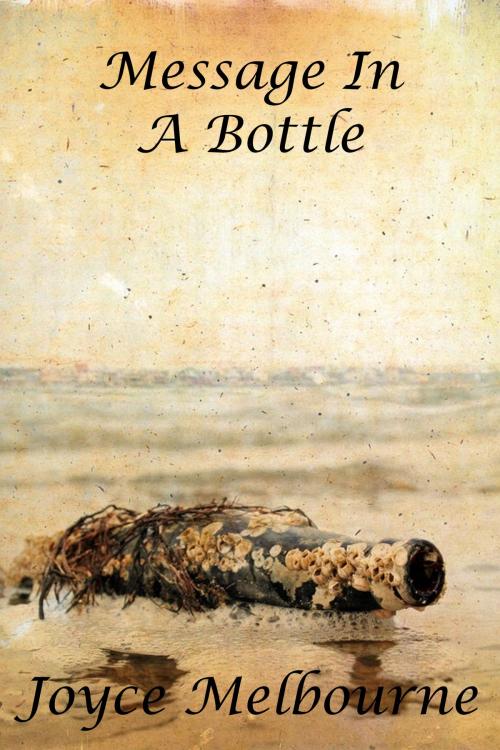 Cover of the book Message In A Bottle by Joyce Melbourne, Susan Hart
