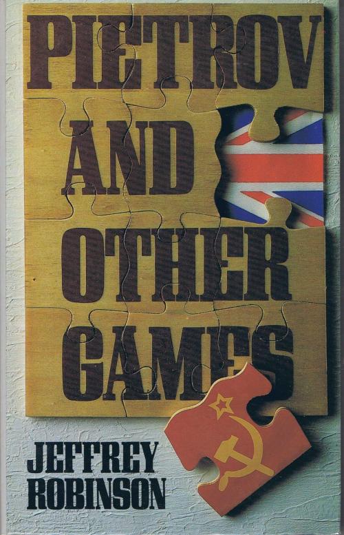 Cover of the book Pietrov And Other Games by Jeffrey Robinson, Jeffrey Robinson