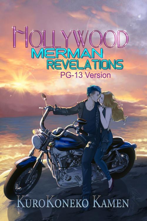 Cover of the book Hollywood Merman Revelations PG-13 Version by KuroKoneko Kamen, KuroKoneko Kamen
