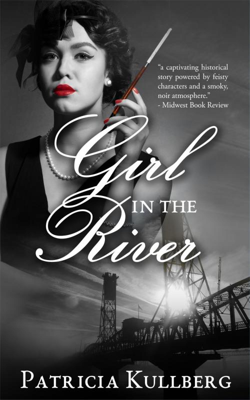 Cover of the book Girl in the River by Patricia Kullberg, Patricia Kullberg