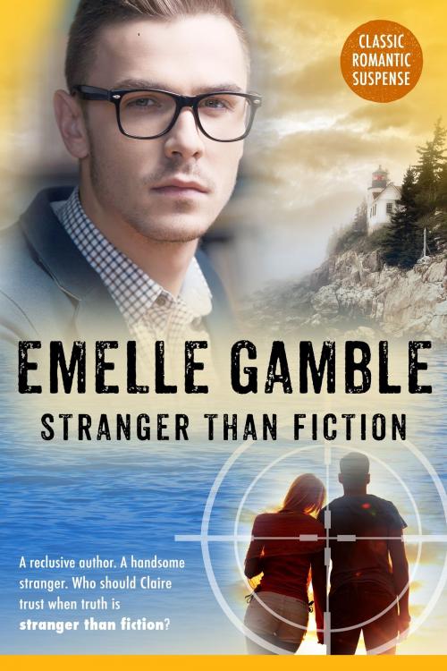 Cover of the book Stranger Than Fiction by Emelle Gamble, Emelle Gamble