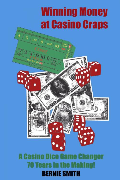 Cover of the book Winning Money at Casino Craps by Bernie Smith, Bernie Smith