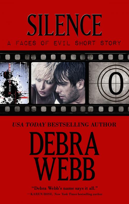 Cover of the book SILENCE: Faces of Evil Prequel by Debra Webb, Debra Webb