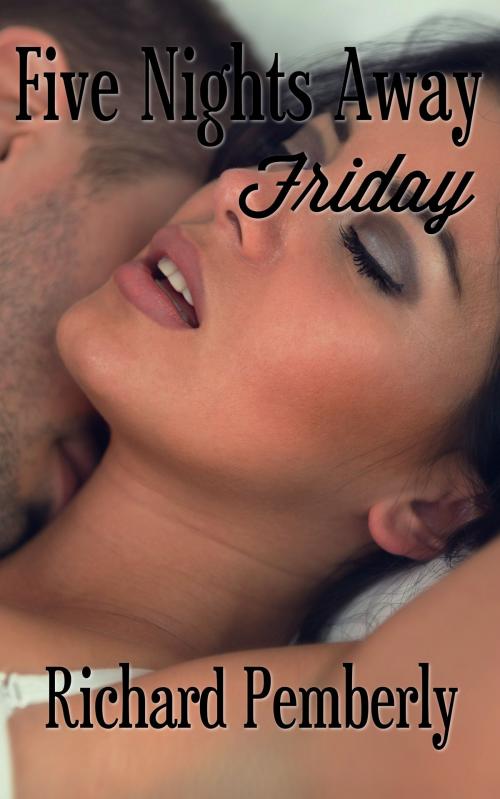 Cover of the book Five Nights Away: Friday by Richard Pemberly, Aphrodite's Pearl