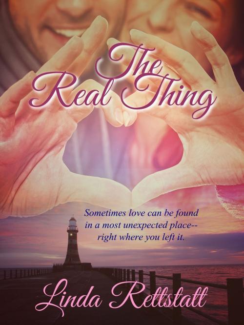 Cover of the book The Real Thing by Linda Rettstatt, Linda Rettstatt