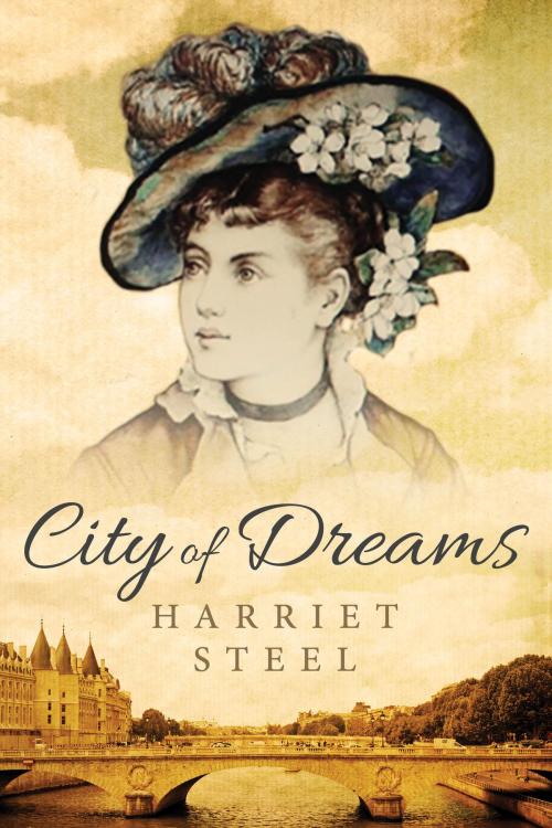 Cover of the book City of Dreams by Harriet Steel, Harriet Steel