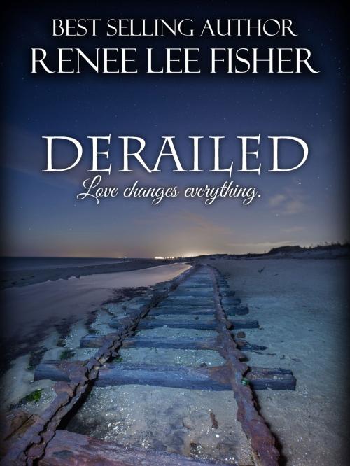 Cover of the book Derailed by Renee Lee Fisher, Renee Lee Fisher