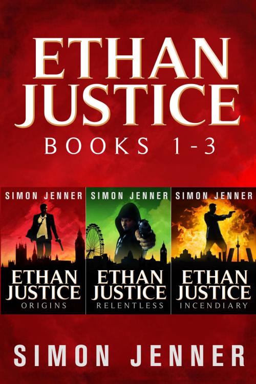 Cover of the book Ethan Justice Boxed Set: Books 1-3 by Simon Jenner, Simon Jenner