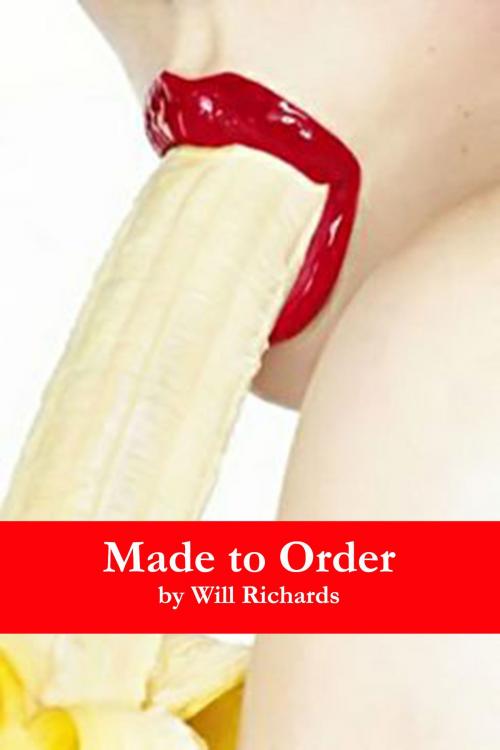 Cover of the book Made to Order by Will Richards, FHQ Books
