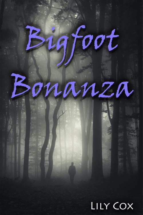 Cover of the book Bigfoot Bonanza by Lily Cox, Lily Cox
