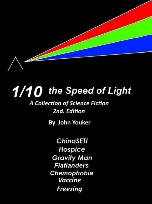 Cover of the book 1/10th the Speed of Light by John Youker, John Youker