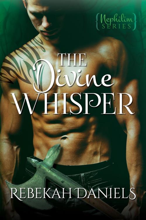 Cover of the book The Divine Whisper by Rebekah Daniels, Rebekah Daniels