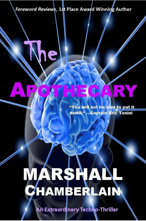 Cover of the book The Apothecary by Marshall Chamberlain, Marshall Chamberlain