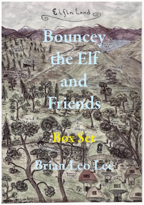 Cover of the book Bouncey the Elf and Friends by Brian Leo Lee, Brian Leo Lee