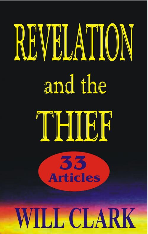 Cover of the book Revelation and the Thief by Will Clark, Will Clark
