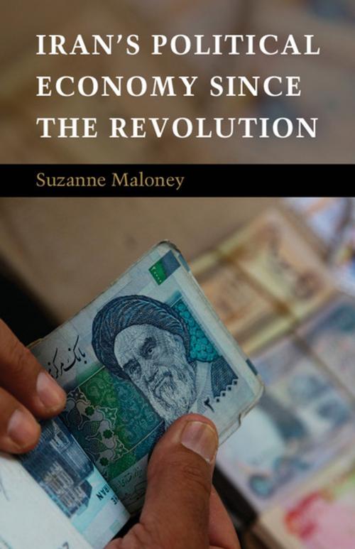 Cover of the book Iran's Political Economy since the Revolution by Suzanne Maloney, Cambridge University Press